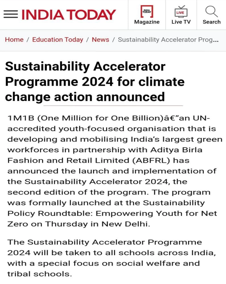 Coverage of 1M1B and ABFRL - Sustainability Accelerator program 2024 in India Today- Feb 29 2024