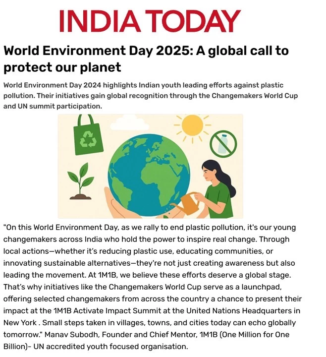 Coverage World Envirnoment Day of 1M1B in India Today June 4 2025